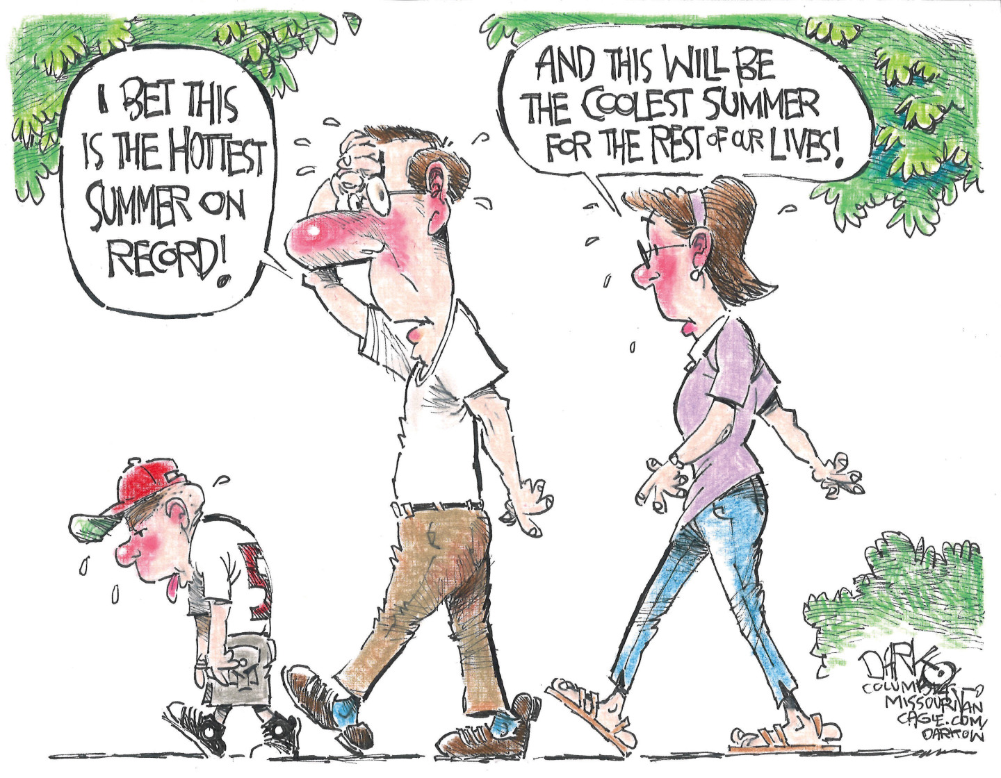 A boy in a baseball uniform, a man, and a woman are walking on a hot day and all are swearing. The man says, &amp;ldquo;I bet this is the hottest summer on record!&amp;rdquo; The woman responds, &amp;ldquo;And this will be the coolest summer for the rest of our lives!&amp;rdquo;