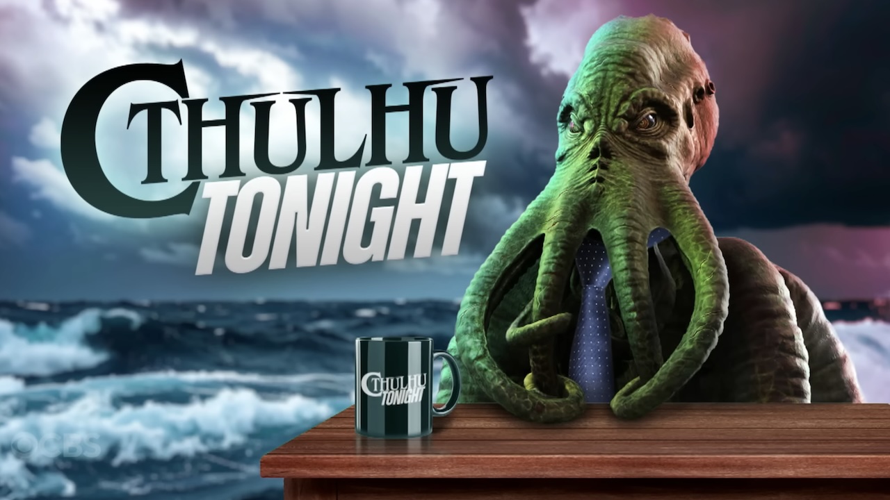 Cthulhu Tonight graphic on The Late Show with Stephen Colbert