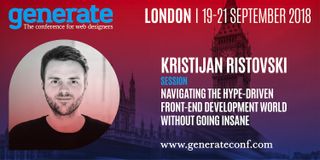 Kristijan Ristovski is giving his talk Navigating the Hype-driven Front-end Development World Without Going Insane at Generate London from 19-21 September 2018.