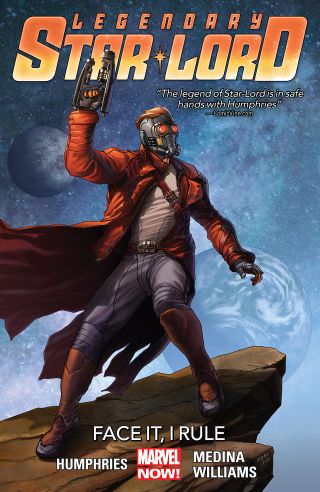 Legendary Star-Lord Vol. 1: Face It, I Rule