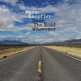Mark Knopfler 'Down the Road Wherever' album artwork