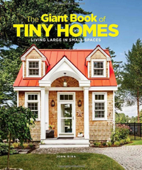 The Giant Book of Tiny Homes: Living Large in Small Spaces – $17.49 on Amazon