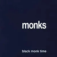 The Monks – Black Monk Time (1966)
