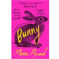 17. Bunny by Mona Awad