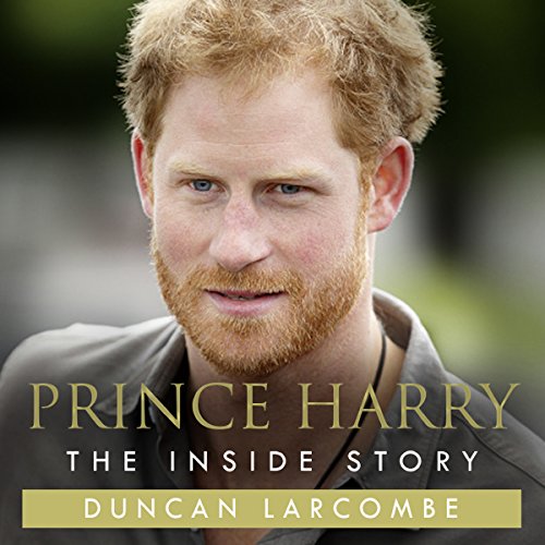 Prince Harry: the Inside Story