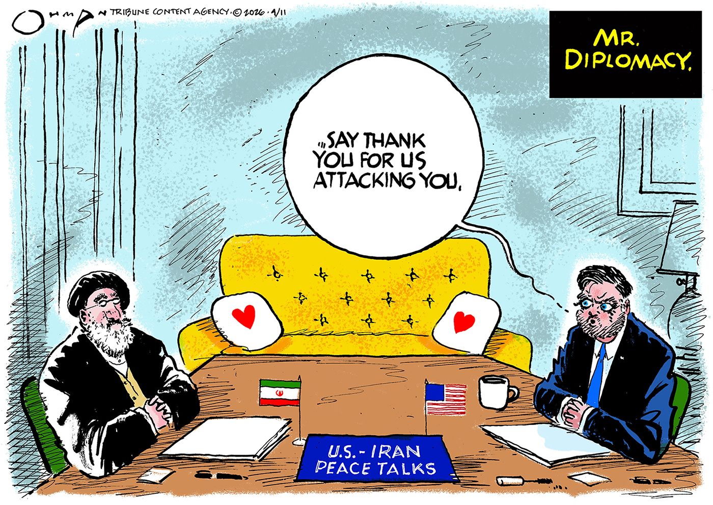 
                                This cartoon is titled “Mr. Diplomacy.” JD Vance sits across the table from a man dressed like an Iranian ayatollah. Vance says, “Say thank you for attacking us.”
                            