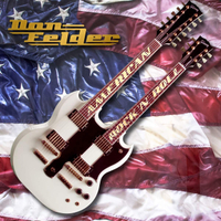 Don Felder: American Rock N' Roll