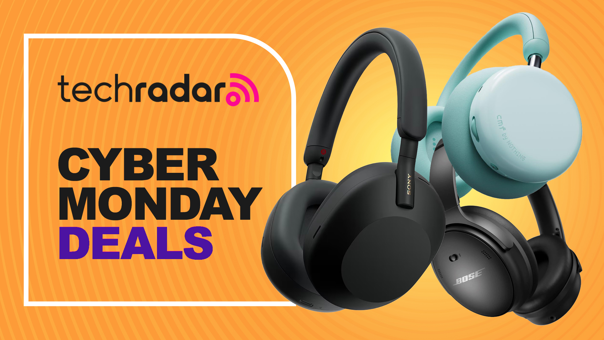 Sony, Bose and CMF by Nothing headphones with a sign saying Cyber Monday deals