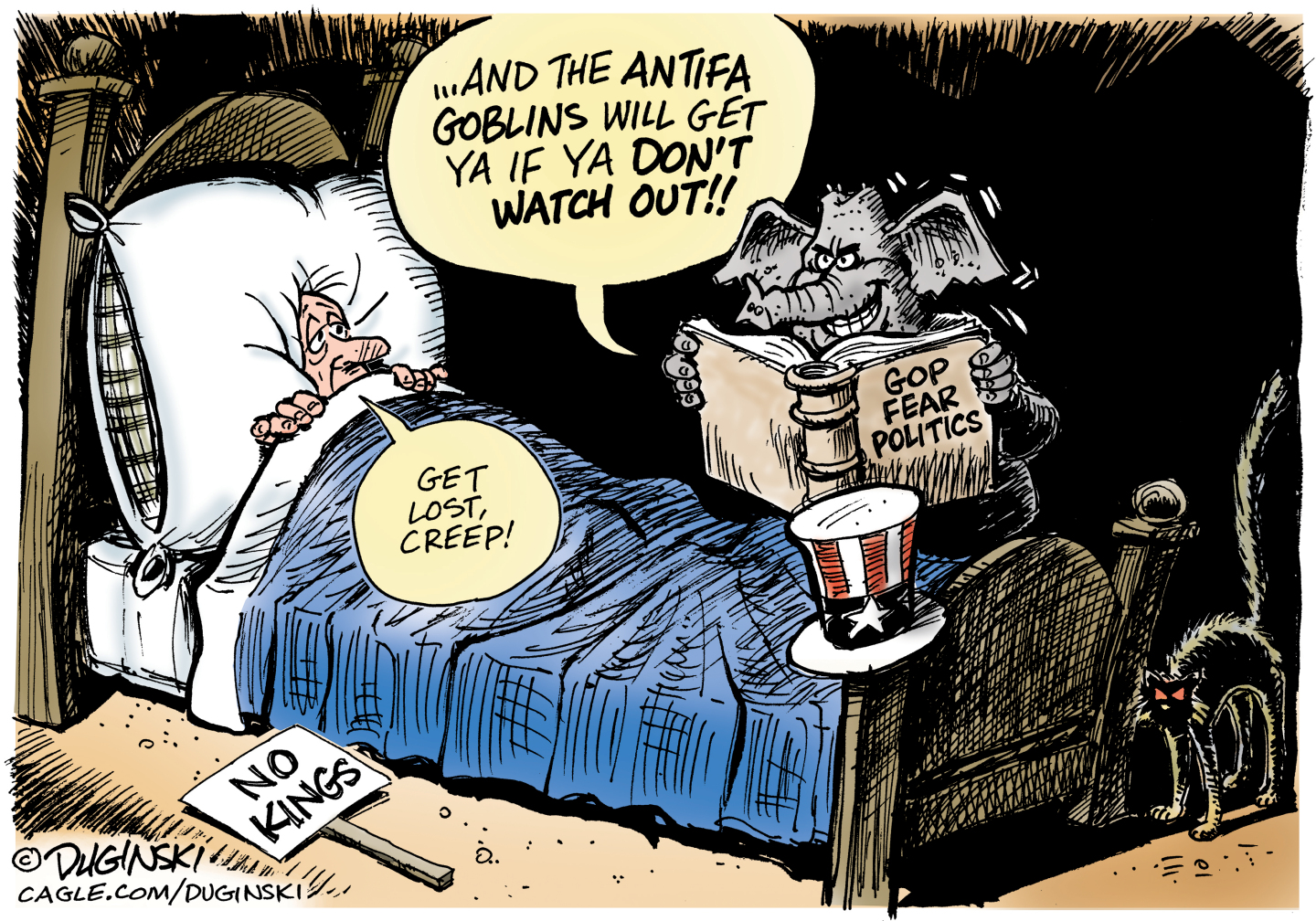 This cartoon takes place in a bedroom that is drawn like something from a Hansel and Gretel fairy tale. A tired man is in bed and his &amp;ldquo;No Kings&amp;rdquo; sign is on the ground. The man&amp;rsquo;s Uncle Sam hat is on a corner of the bed. A scary-looking elephant reads a story from a book named &amp;ldquo;GOP Fear Politics&amp;rdquo; and says &amp;ldquo;And the Antifa goblins will get ya if ya don&amp;rsquo;t watch out!!&amp;rdquo; The man in bed responds, &amp;ldquo;Get lost, creep!&amp;rdquo;