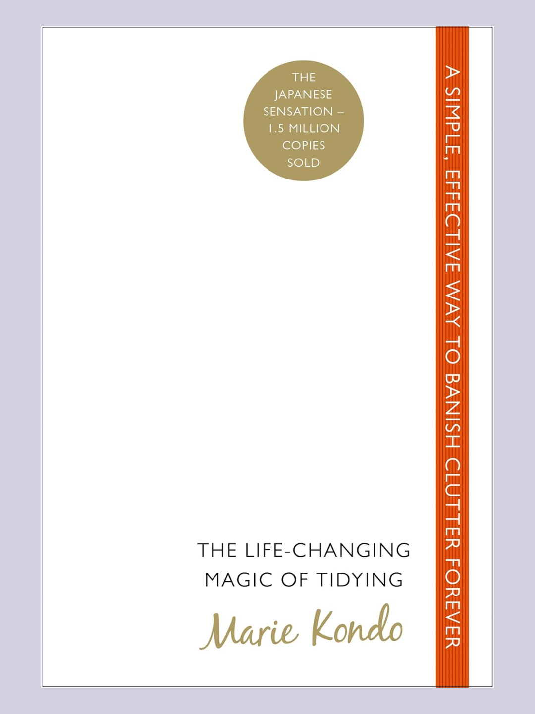 A paperback book titled 'The Life-Changing Magic of Tidying' by Marie Kondo