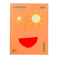Australian Food, Bill Granger, £20