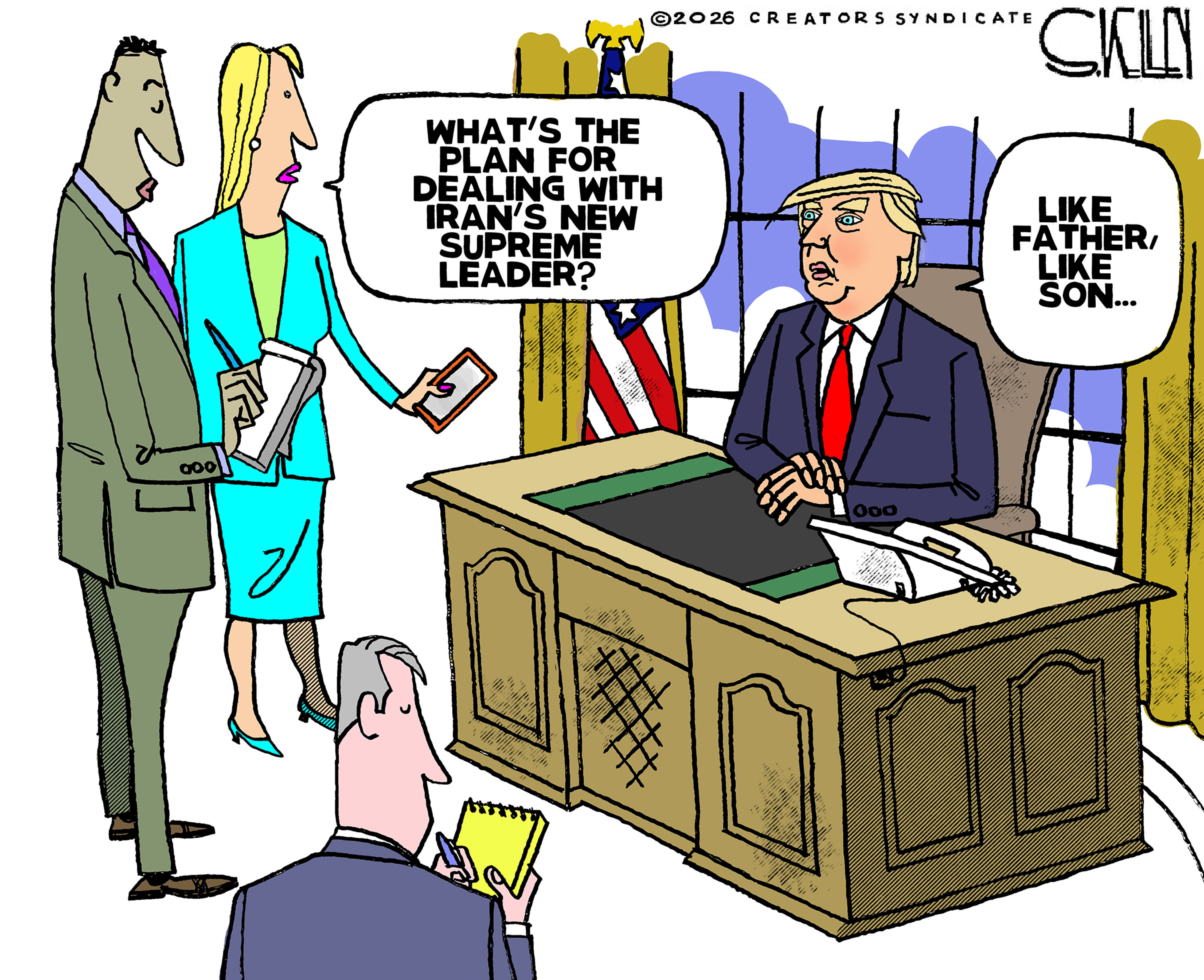 Donald Trump is in the Oval Office speaking with three reporters. A female reporter asks, &amp;ldquo;What&amp;rsquo;s the plan for dealing with Iran&amp;rsquo;s new supreme leader?&amp;rdquo; Trump responds, &amp;ldquo;Like father, Like son&amp;hellip;&amp;rdquo;