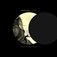 Tedeschi Trucks Band: I Am The Moon: I. Crescent