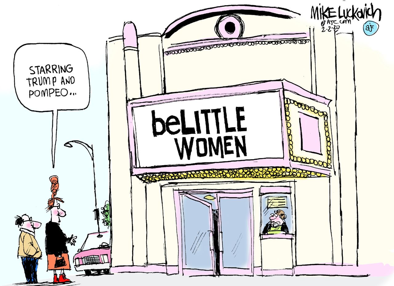 Political Cartoon U.S. Trump Mike Pompeo Mary Louise Kelly Little Women movies theater sexism misogyny