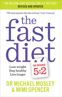 5. The Fast Diet: Lose Weight, Stay Healthy, Live Longer