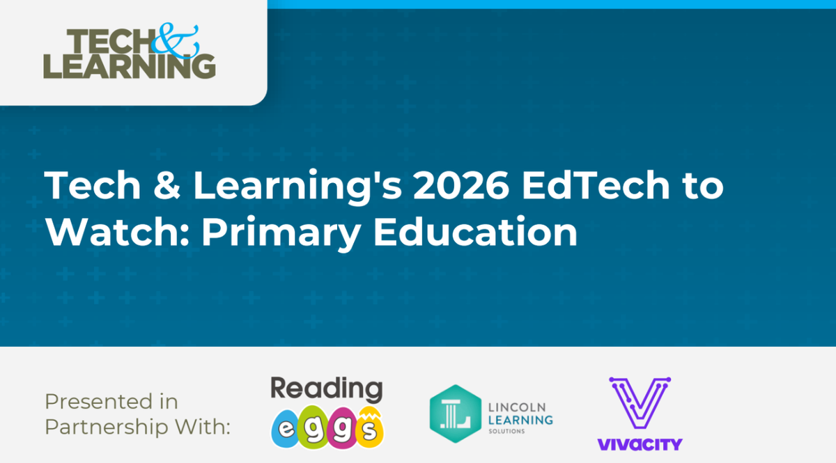 Tech & Learning's 2026 EdTech to Watch