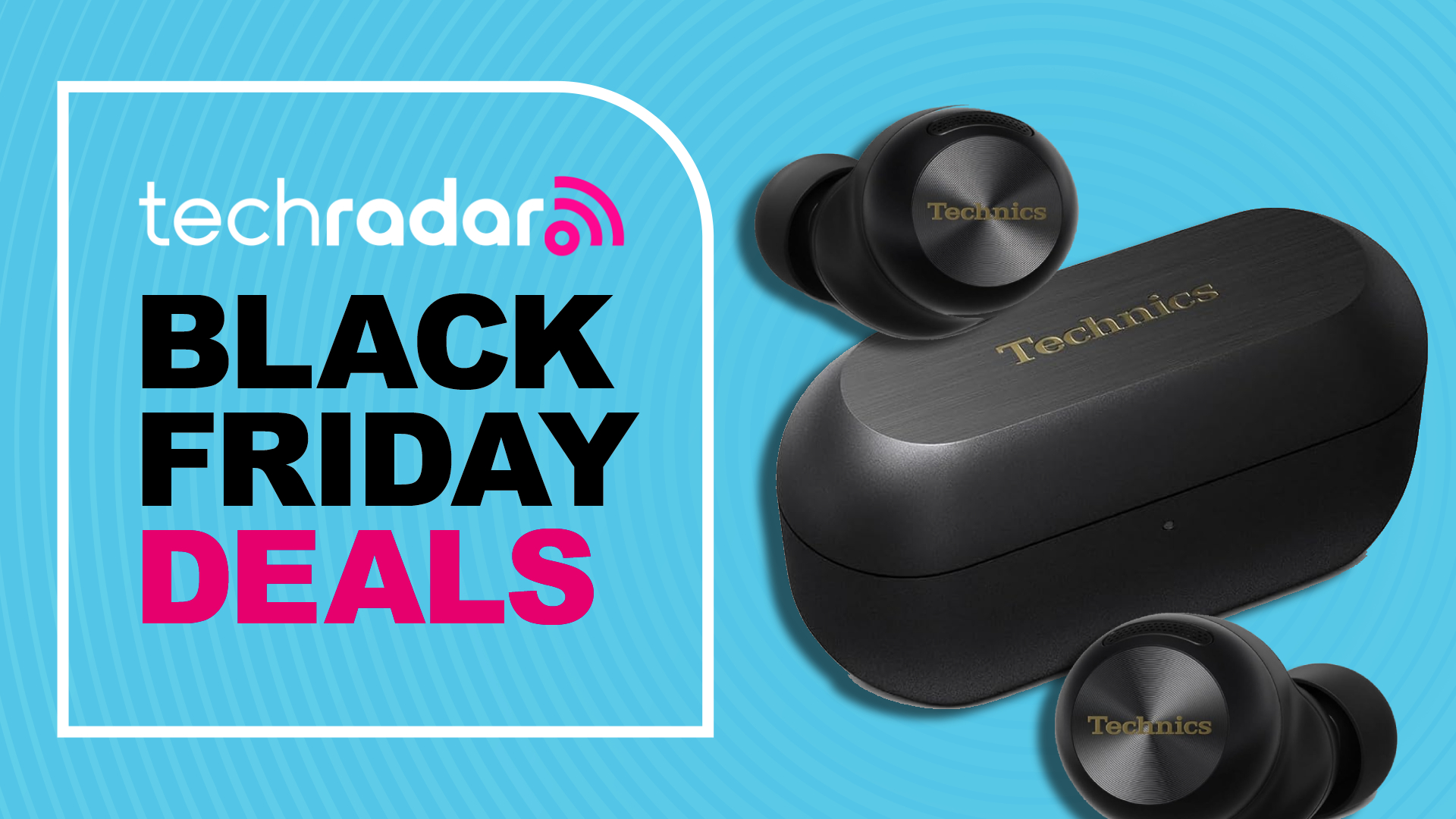 Technics EAH-AZ100 on blue background with TR&#039;s &#039;Black Friday deals&#039; poster