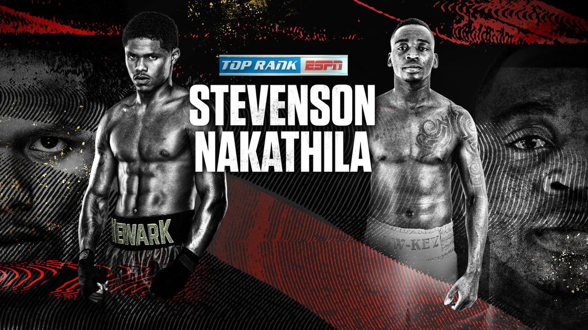 Stevenson vs Nakathila live stream How to watch the boxing right now Android Central