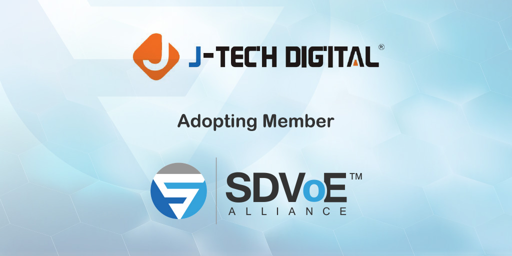 J-Tech Digital Joins SDVoE Alliance