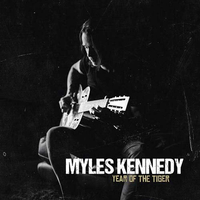 Myles Kennedy - Year Of The Tiger (Napalm, 2018)&nbsp;