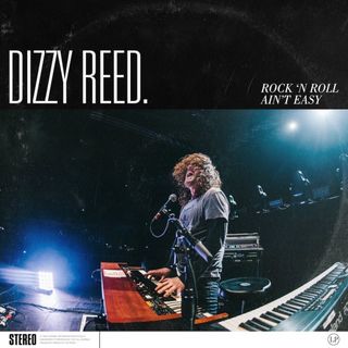 Buy Dizzy Reed's Rock ’N Roll Ain’t Easy
