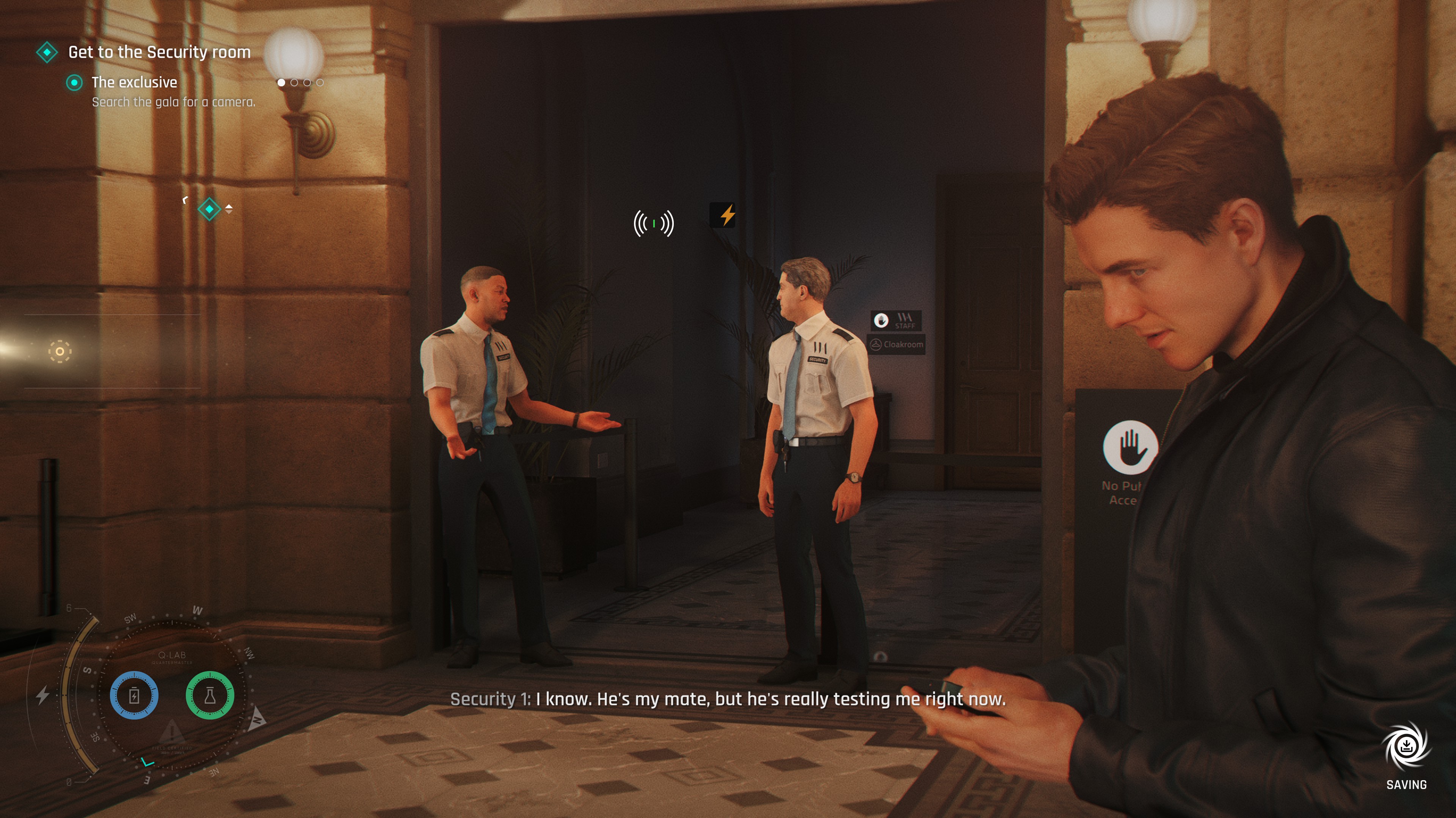Eavesdropping on guards.