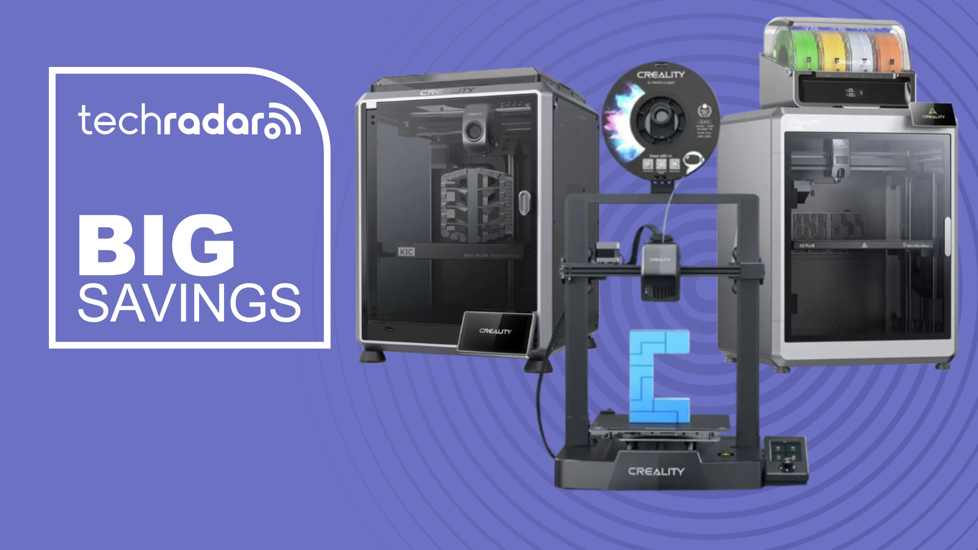 Three Creality 3D printers beside a TechRadar badge reading &#039;Big Savings&#039;
