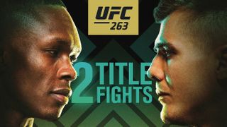 You Can Now Order Ufc 263 To Watch Adesanya Vs Vettori 2 Here S How To Stream Techradar