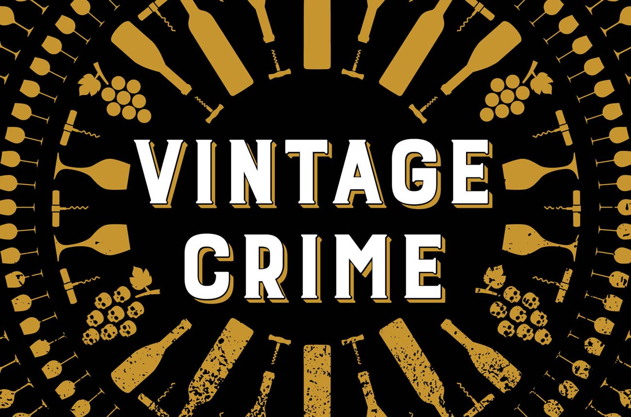 Book cover of Vintage Crime: A short history of wine fraud&nbsp;by Rebecca Gibb