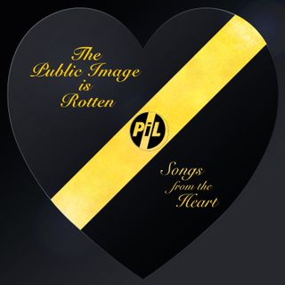 Public Image Ltd. - The Public Image Is Rotten (Songs From The Heart)