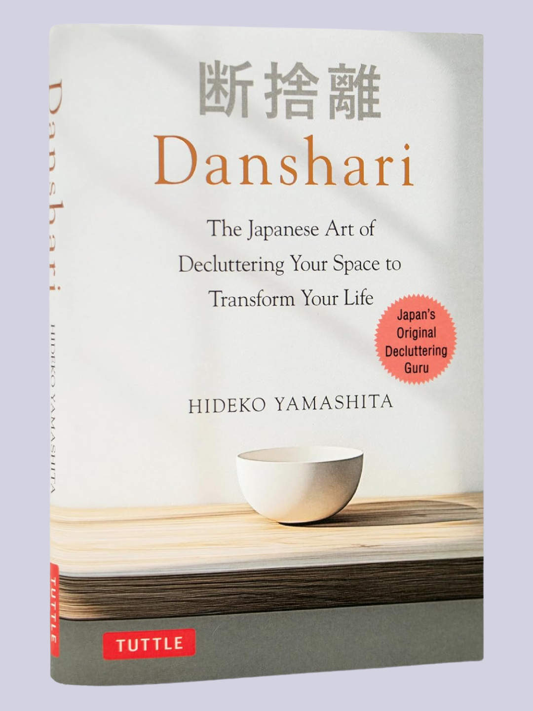 A hardcover book on the art of danshari by Hideko Yamashita