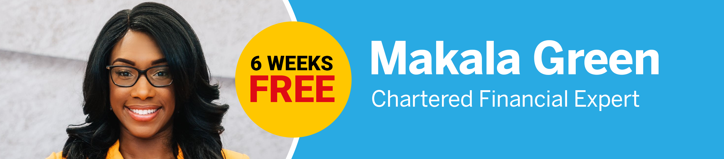 Makala Green | 6 Weeks Free
