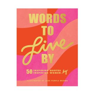 A red and pink book that says 'words to live by' in gold writing