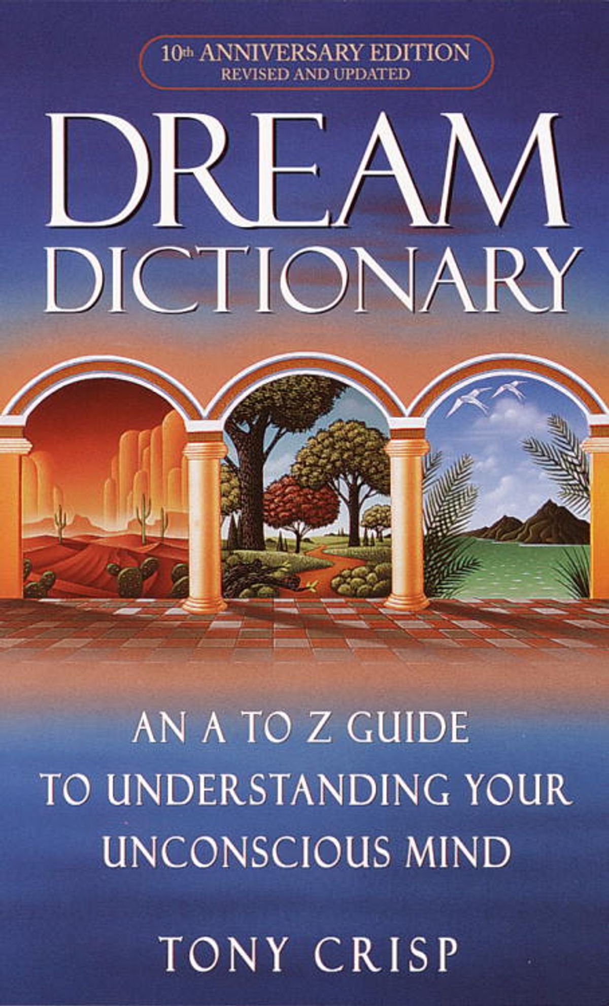 A dream meaning explained dictionary.
