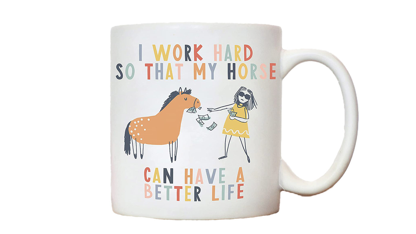&amp;lsquo;I work hard&amp;rsquo; mug gifts for horse lovers