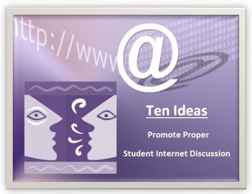 Promote Digital Citizenship….10 Ideas For Rich Academic Student Discussions On The Internet