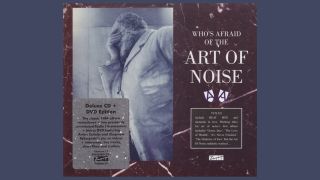 The Art of Noise &ndash; Who's Afraid Of The Art of Noise