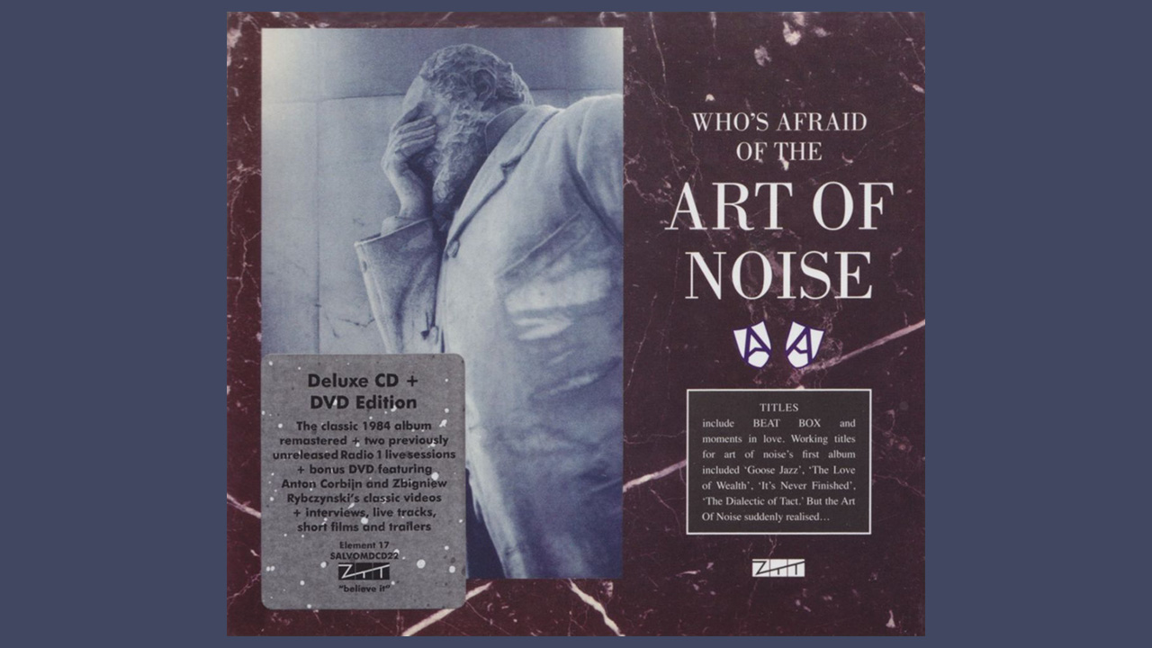 The Art of Noise &ndash; Who's Afraid Of The Art of Noise