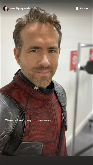 Ryan Reynolds deciding to steal Deadpool suit.