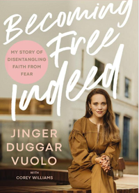 Becoming Free Indeed: My Story of Disentangling Faith from Fear by Jinger Duggar Vuolo
RRP: