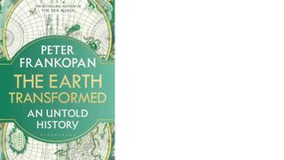 The Earth Transformed by Peter Frankopan