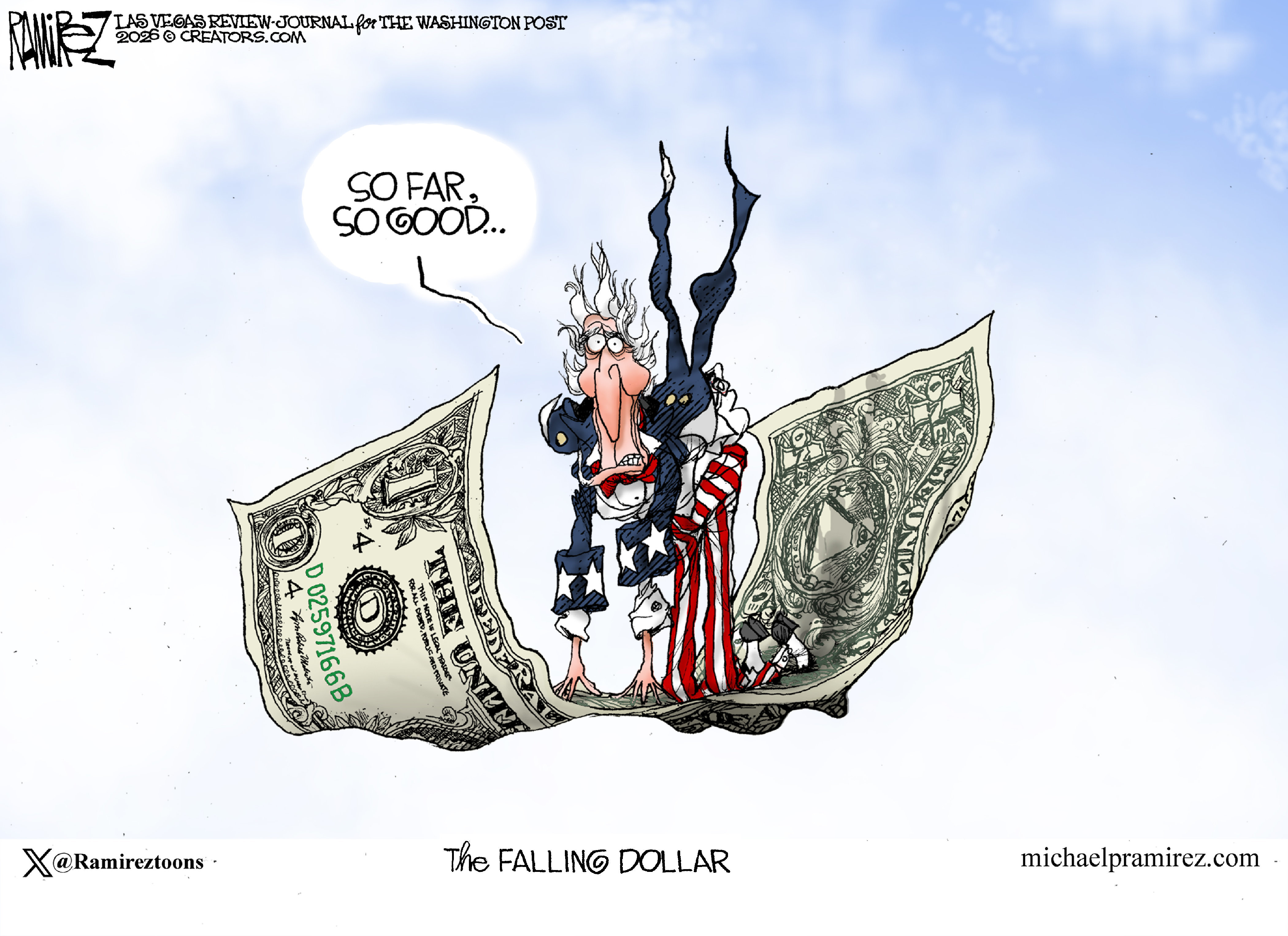 This cartoon is titled &amp;ldquo;The Falling Dollar.&amp;rdquo; Uncle Sam rides a dollar bill that is quickly falling from the sky. He looks scared and says, &amp;ldquo;So far, so good&amp;hellip;&amp;rdquo;