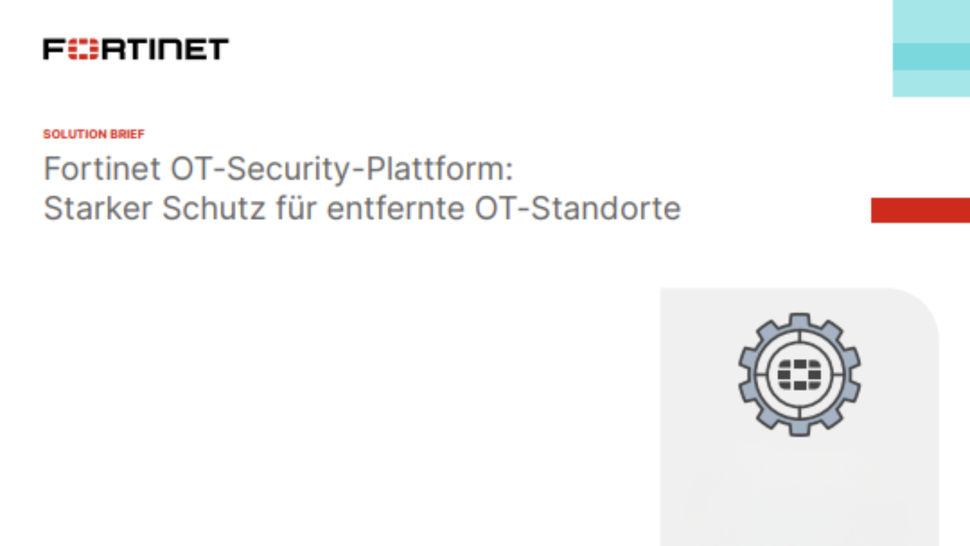 Fortinet OT-Security-Plattform: Starker Schutz für entfernte OT-Standorte