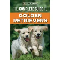 Complete Guide To Golden Retrievers | Amazon Complete Guide To Golden Retrievers | Amazon