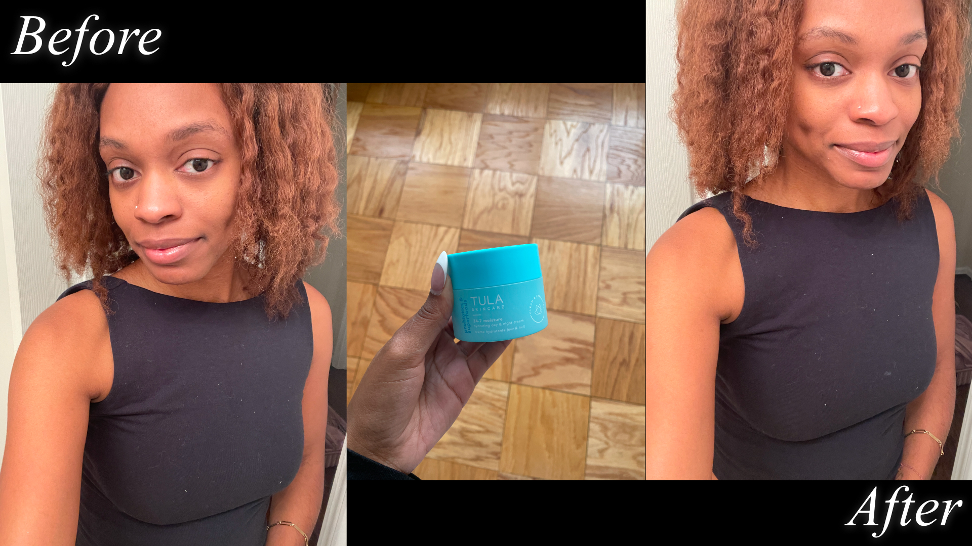 a before and after image of a person testing the tula 24/7 moisturizer