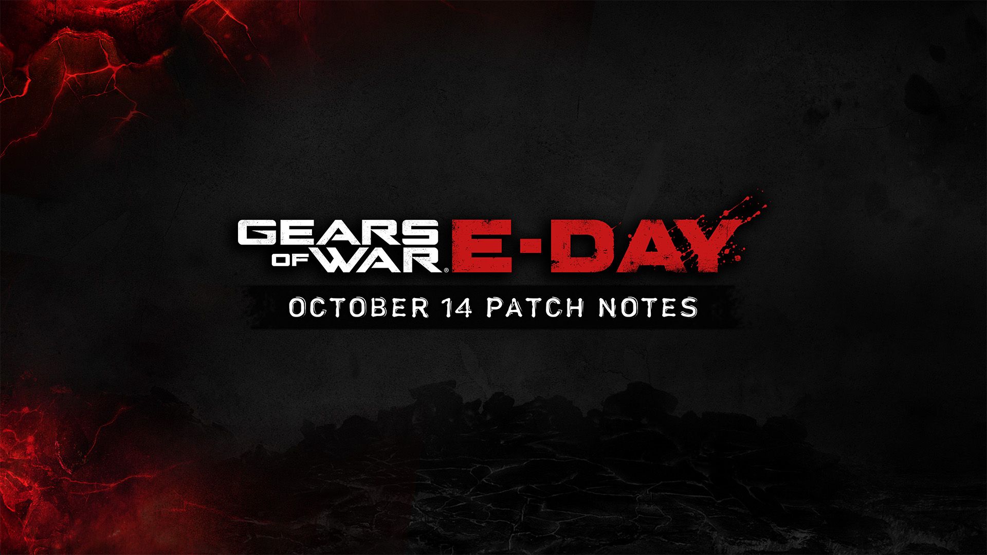 Gears of War: E-Day graphic, showing the games logo, and the date of when the patch notes released