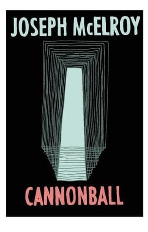 Cannonball — Joseph McElroy
