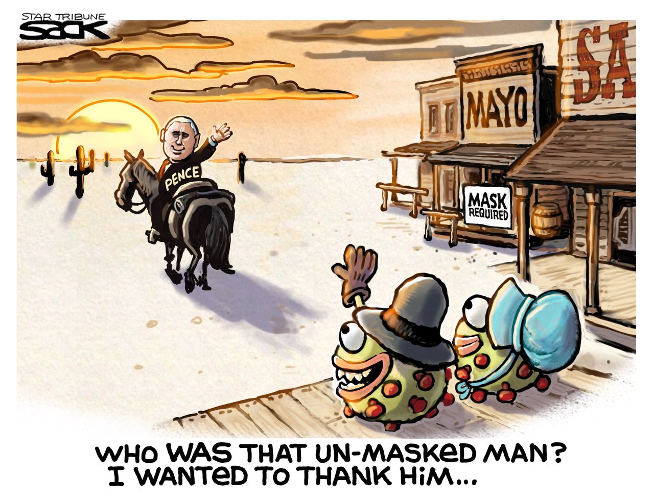 Political Cartoon U.S. lone ranger Pence no mask Mayo Clinic thanking