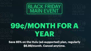 Hulu is offering its base streaming service for 99 cents/month for a year for Cyber Monday.