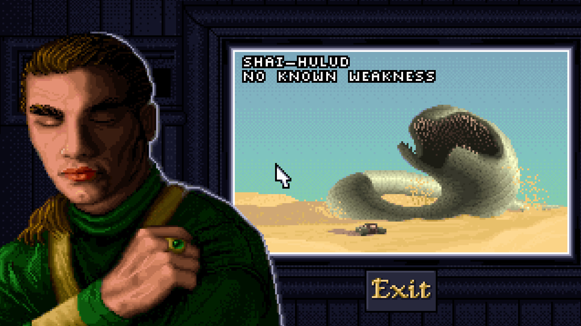 A character in Dune 2 for DOS warns of a sandworm